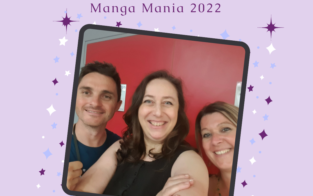Un Manga Mania 2022 d’anthologie – Partie 2/2 : côté fan