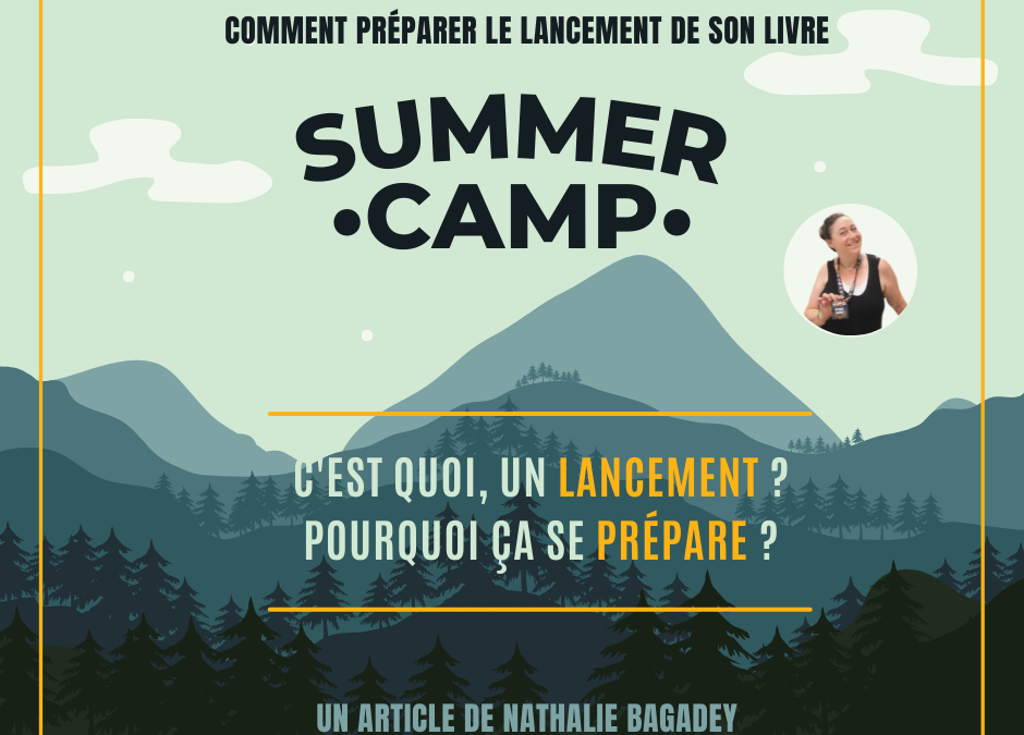 C’est quoi, exactement, un « lancement de livre » ? Et pourquoi est-ce essentiel de bien le préparer ?