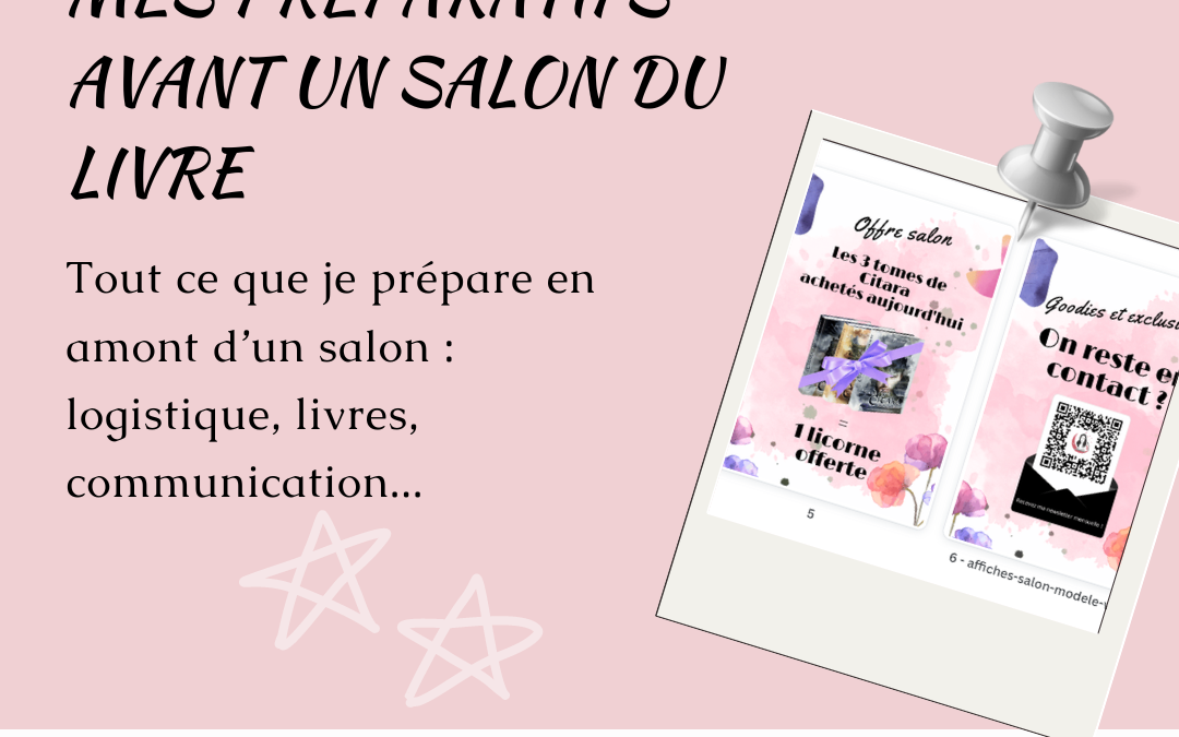 Coulisses d’autrice : mes préparatifs avant un salon du livre