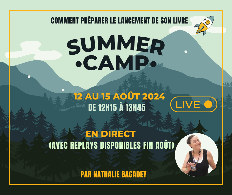 Bagadey-Summer-camp-2024 (1) Visuel détaillant le Summer Camp de Nathalie Bagadey sur le lancement : la date, du 5 au 8 août, le fait qu'il ait lieu en live et que les replays seront accessibles en août.