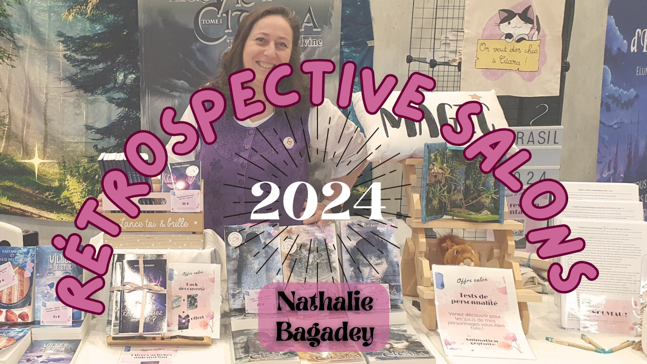 Vignette YouTube représentant Nathalie Bagadey sur l'un de ses stands avec le titre "Rétrospective salons 2024" inscrit en rose et blanc dessus.